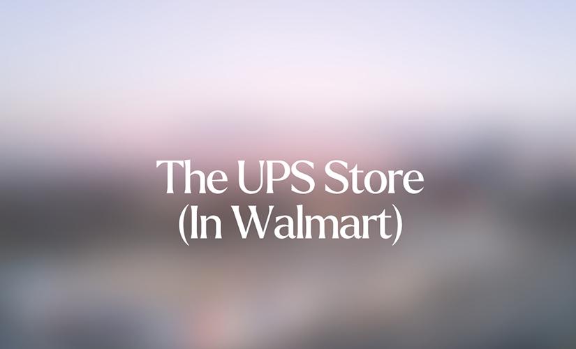 The UPS Store (Inside Walmart) inside Kingsway Mall